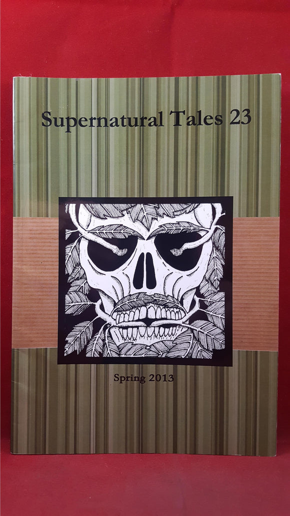 Supernatural Tales 23, Spring 2013 - David Longhorn