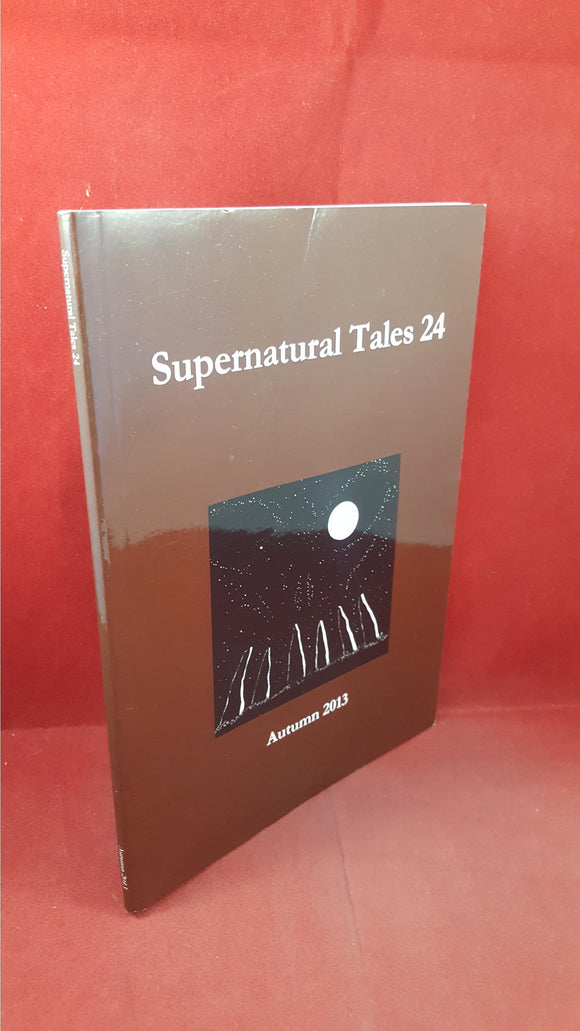 Supernatural Tales 24, Autumn 2013 - David Longhorn