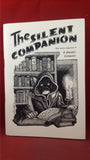 The Silent Companion, The fiction magazine of A Ghostly Company, 2008