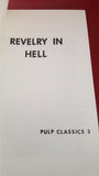 Robert Weinberg - Revelry In Hell, Uncanny Tales, Pulp Classics 3, 1974