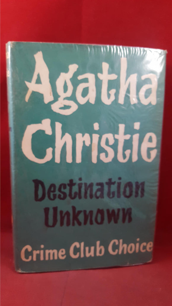 Agatha Christie - Destination Unknown, Crime Club Choice, 1954, First Edition