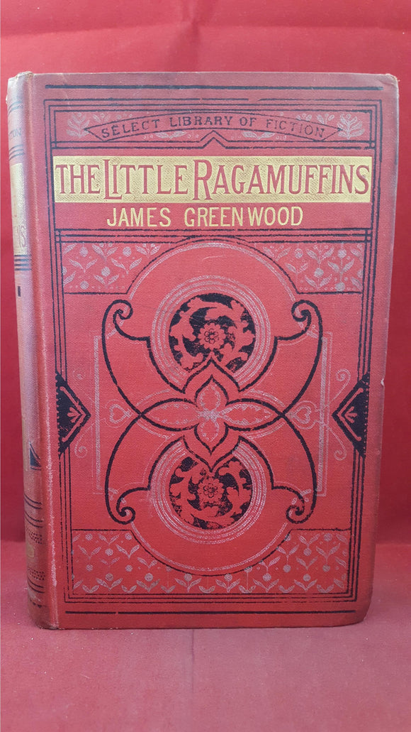 James Greenwood - The Little Ragamuffins, Ward, Lock and Co, 1884? First Edition