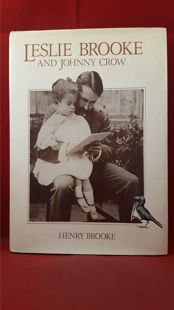 Henry Brooke - Leslie Brooke and Johnny Crow, Frederick Warne, 1982, First Edition