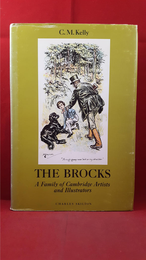 C M Kelly -  The Brocks, Charles Skilton, 1975, First Edition