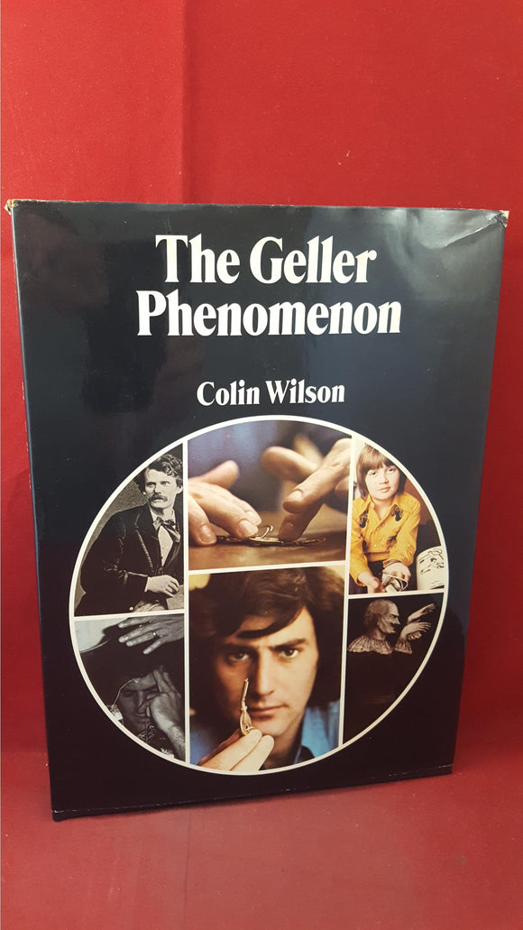Colin Wilson - The Geller Phenomenon, Aldus Books, 1976