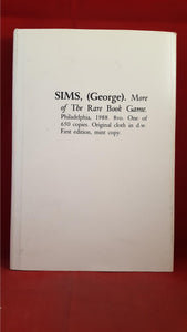 George Sims - More of The Rare Book Game, Holmes, 1988, First Edition, Limited