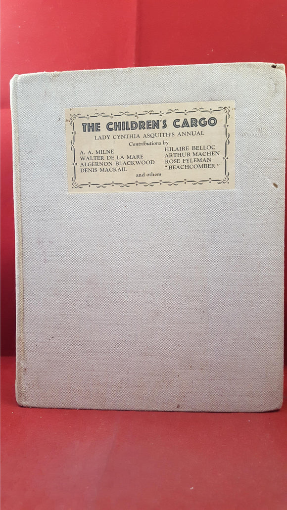 A A Milne - The Children's Cargo, Lady Cynthia Asquith's Annual, Eyre & Spottiswoode