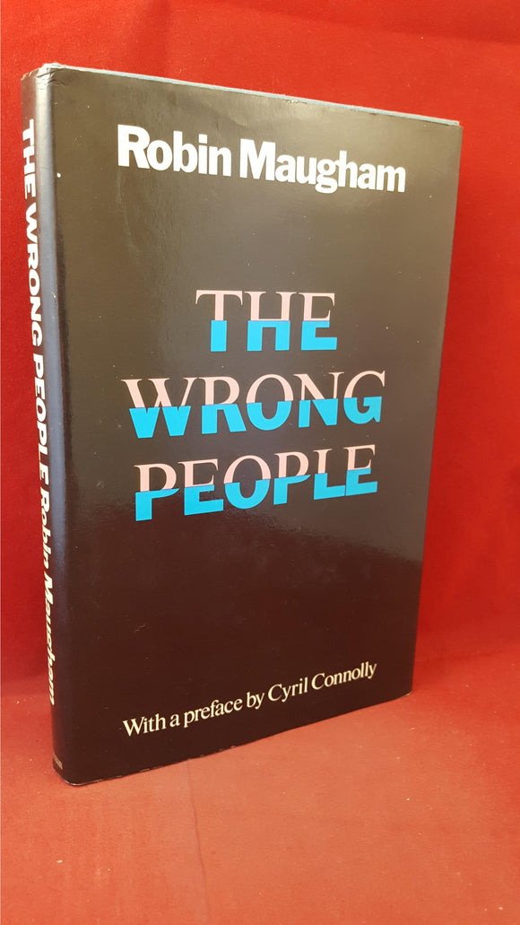 Robin Maugham - The Wrong People, Heinemann, 1970, First UK Edition