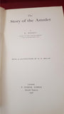 E Nesbit - The Story Of The Amulet, T Fisher Unwin, 1906