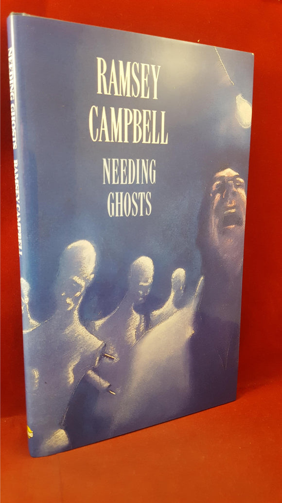 Ramsey Campbell - Needing Ghosts, Century, Legend Novella, 1990, First Edition, Signed