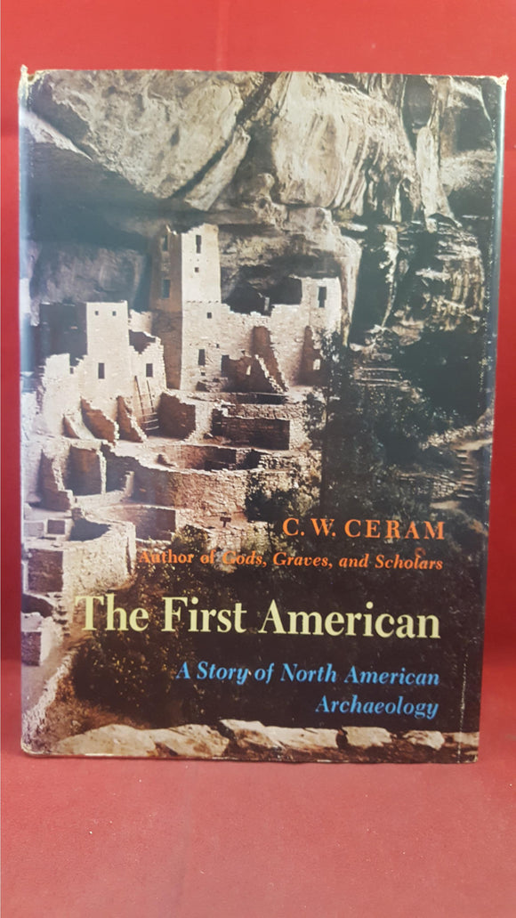 C W Ceram - The First American, Harcourt Brace Jovanovich, 1971, First Edition