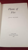 Jane Oliver - Flame of Fire, Collins, 1961
