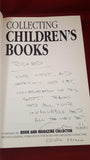 Crispin Jackson - Collecting Children's Books, Diamond, 1995, First Edition, Signed