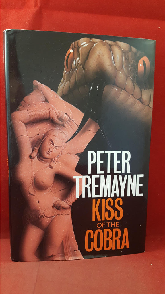 Peter Tremayne - Kiss Of The Cobra, Severn House, 1994, Signed, Inscribed, First Edition