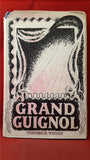 Frederick Witney - Grand Guignol, Constable, 1947, First Edition