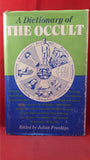 Julian Franklyn - A Dictionary of The Occult, Causeway Books, 1973, First US Edition