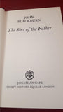 John Blackburn - The Sins of the Father, Jonathan Cape, 1979, First Edition