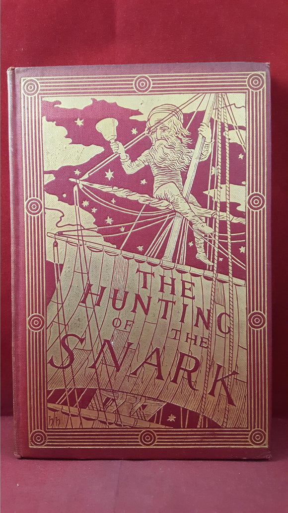 Lewis Carroll - The Hunting Of The Snark, Macmillan, 1906