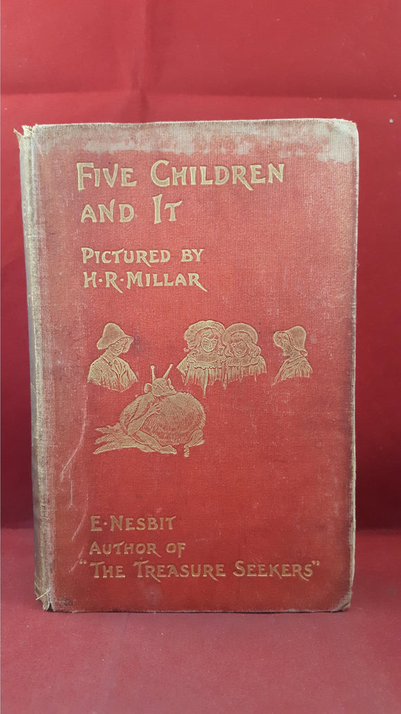 E Nesbit - Five Children And It, T Fisher Unwin, 1902, First Edition