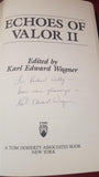 Karl Edward Wagner - Echoes Of Valor II, TOR, 1989, Inscribed, Signed, First Edition