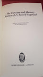 Peter Haining - Fantasy & Mystery stories of F Scott Fitzgerald, Hale, 1991, First Edition