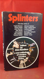 Alex Hamilton - Splinters, Hutchinson, 1968, First Edition