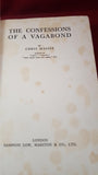 Chris Massie - The Confessions Of A Vagabond, Sampson Low, no date, First Edition