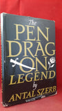 Antal Szerb - The Pendragon Legend, Corvina Press, 1963, Signed by Translator