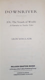 Iain Sinclair - Downriver, Paladin Grafton, 1991, First Edition