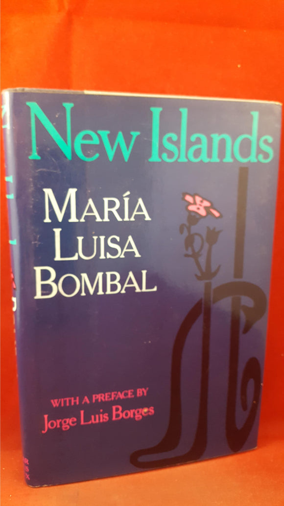 Maria Luisa Bombal - New Islands & Other Stories, Farrar Straus Giroux, 1982, First Edition