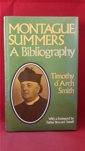 Timothy d'Arch Smith - Montague Summers A Bibliography, Aquarian, 1983, Revised