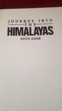 Keith Adam - Journey Into The Himalayas, Australian Broadcasting, 1980