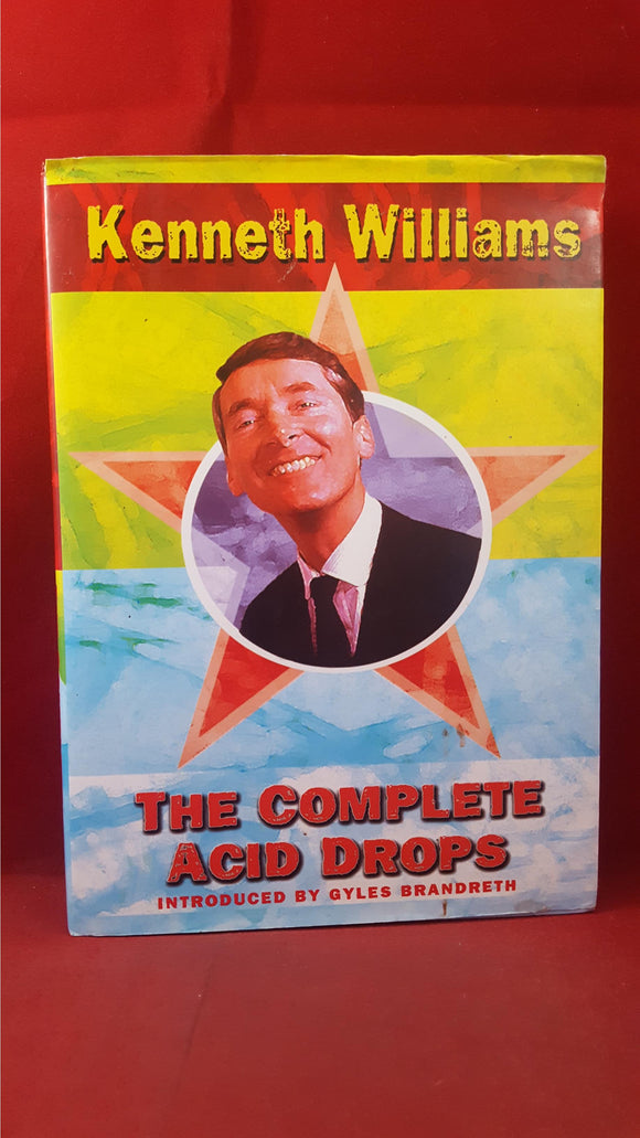 Gyles Brandreth - Kenneth Williams The Complete Acid Drops, Ted Smart, 1999