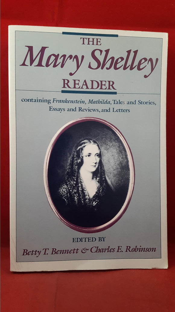 Betty Bennett & Charles Robinson - The Mary Shelley Reader, Oxford, 1990
