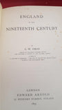 C W Oman - England in the Nineteenth Century, Edward Arnold, 1899, First Edition