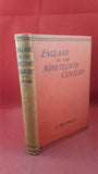 C W Oman - England in the Nineteenth Century, Edward Arnold, 1899, First Edition