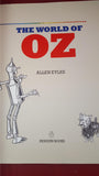 Allen Eyles - The World Of Oz, Penguin Books, 1985