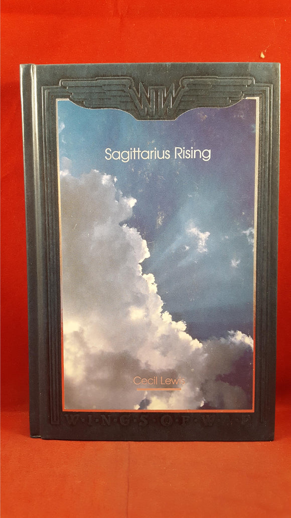 Cecil Lewis - Sagittarius Rising, Time Life Books, 1991, Signed Book Plate