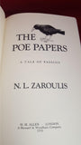 N L Zaroulis - The Poe Papers, W H Allen, 1978, First UK Edition