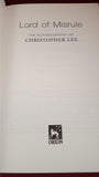 Christopher Lee - Lord of Misrule, Autobiography, Orion, 2003, First Edition