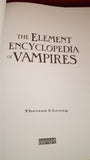 Theresa Cheung -The Element Encyclopedia of Vampires, Harper Element, 2009