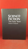 Everett F Bleiler - Science Fiction The Early Years, Kent State University, 1990, First Edition
