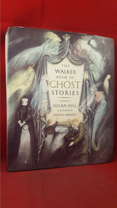 Susan Hill - The Walker Book of Ghost Stories, Walker Books, 1990, First Edition