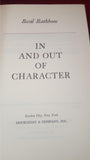Basil Rathbone - In And Out Of Character, An Autobiography, Doubleday, 1962