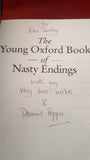 Dennis Pepper - Nasty Endings, Oxford University,1997, First Edition, Signed, Inscribed