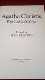 H R F Keating - Agatha Christie First Lady of Crime, Weidenfeld, 1977, First Edition