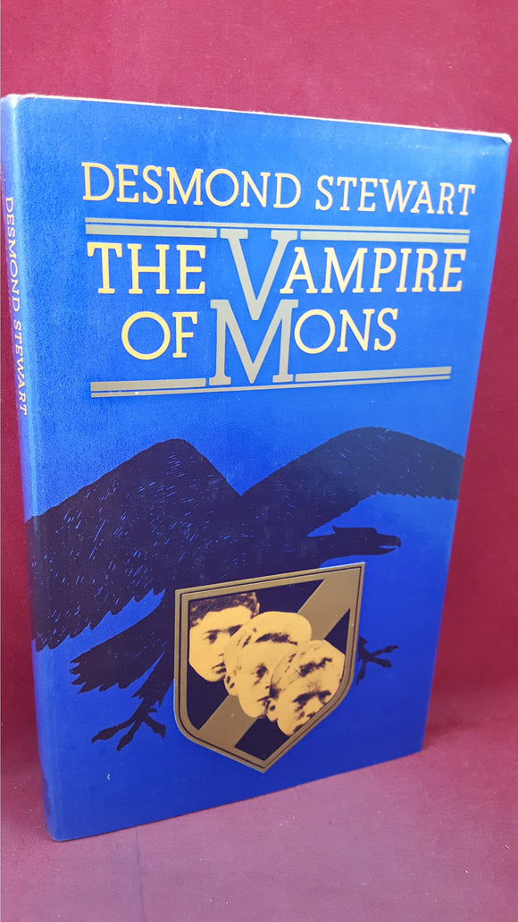 Desmond Stewart - The Vampire Of Mons, Hamish Hamilton, 1976