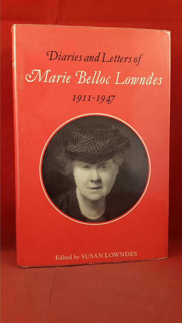 Susan Lowndes - Diaries & Letters of Marie Belloc Lowndes, Chatto & Windus, 1971