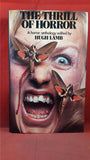 Hugh Lamb - The Thrill Of Horror, W H Allen, 1975, First Edition, Signed, Inscribed
