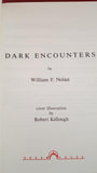 William F Nolan - Dark Encounters, Dream House, 1986, Limited